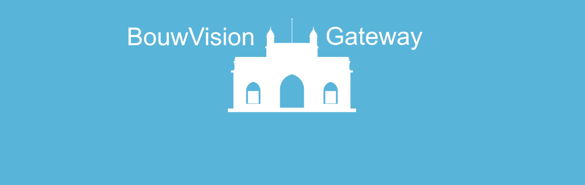 BouwVision Gateway